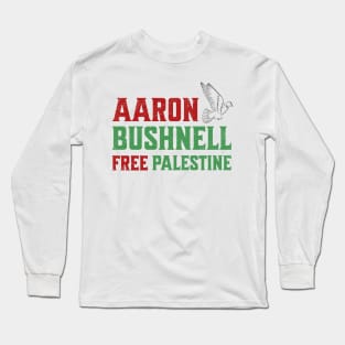 Aaron Bushnell free palestine Long Sleeve T-Shirt